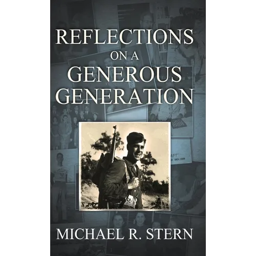 Reflections On A Generous Generation - Hardcover