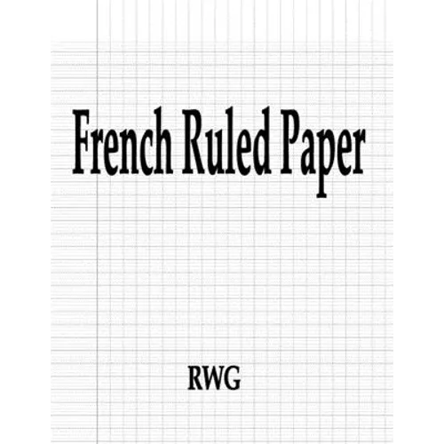 French Ruled Paper: 200 Pages 8.5