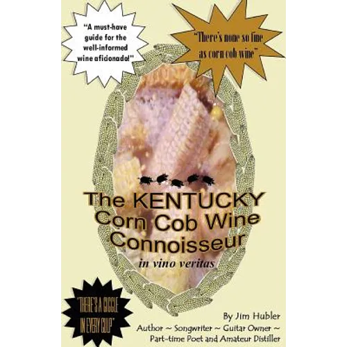 The Kentucky Corn Cob Wine Connoisseur - Paperback