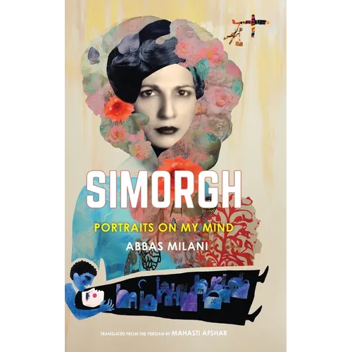Simorgh: Portraits on My Mind - Hardcover