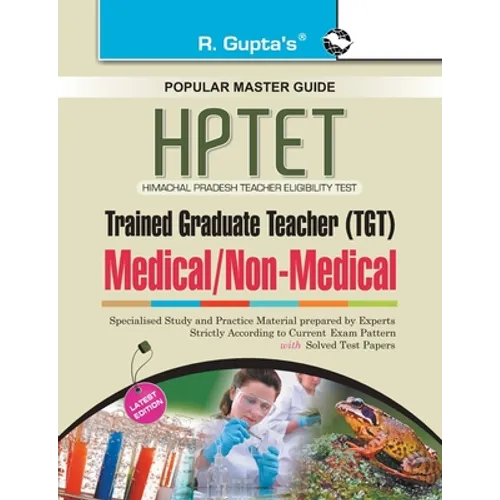 HP-TET (Himachal Pradesh Teacher Eligiblity Test) for TGT (Medical/Non Medical) Exam Guide - Paperback
