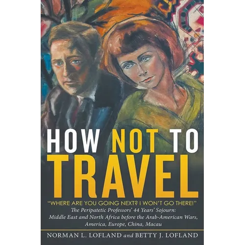 How Not to Travel: 