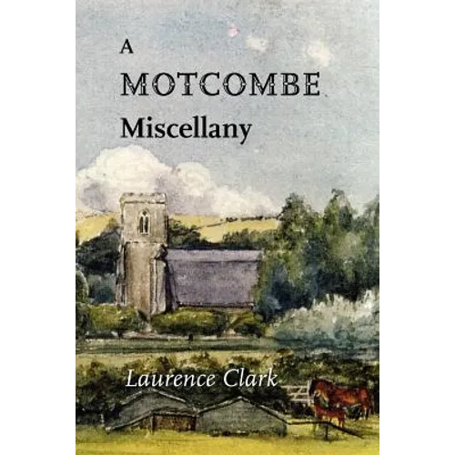 A Motcombe Miscellany - Paperback