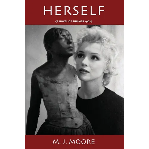 HERSELF (A Novel of Summer 1962) - Paperback