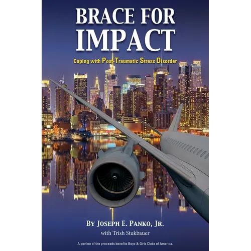 Brace for Impact: Coping with Post-Traumatic Stress Disorder - Paperback