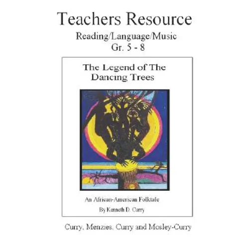The Legend of the Dancing Trees, Teachers Resource - Paperback