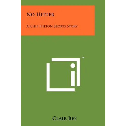 No Hitter: A Chip Hilton Sports Story - Paperback