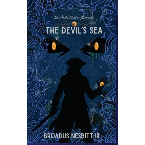 The Pirate Tales of Aeryndor: The Devil's Sea - Paperback