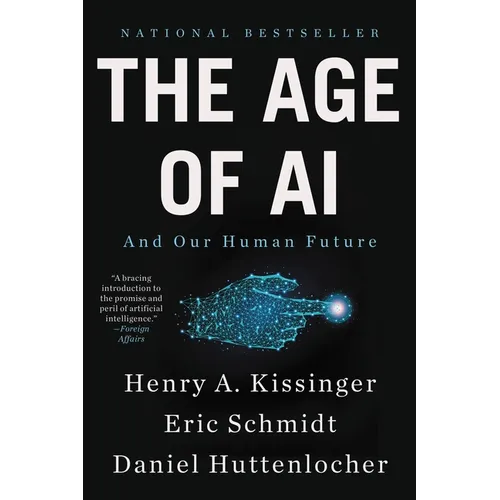 The Age of AI: And Our Human Future - Paperback