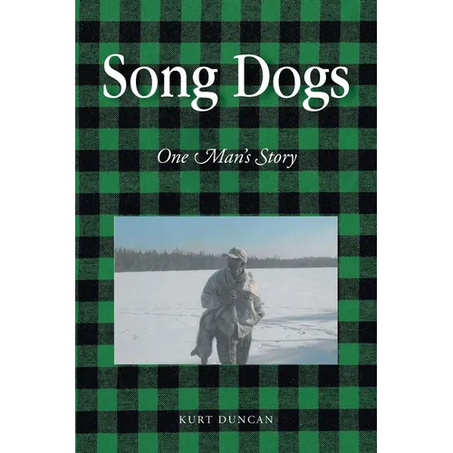 Song Dogs: One Man's Story - Paperback