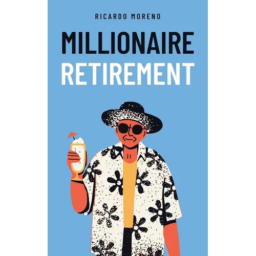 Millionaire Retirement - Paperback