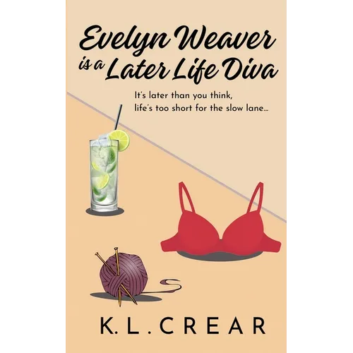 Evelyn Weaver is a Later Life Diva - Paperback