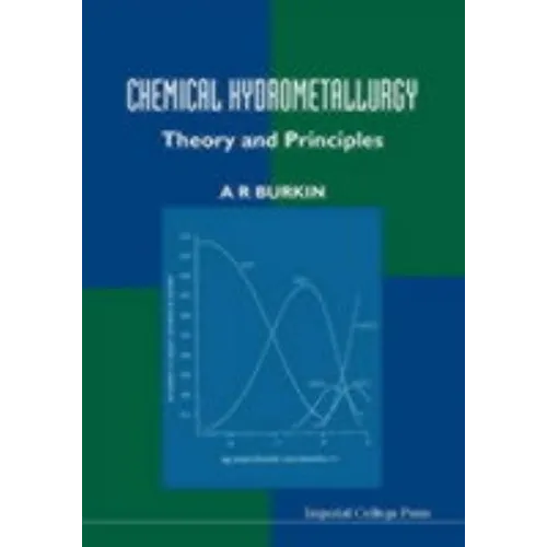 Chemical Hydrometallurgy - Hardcover