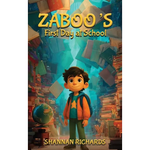 Zaboo's First Day At School - Hardcover