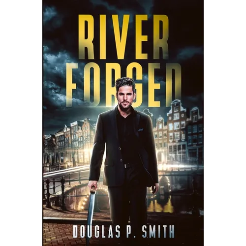 River Forged - Paperback