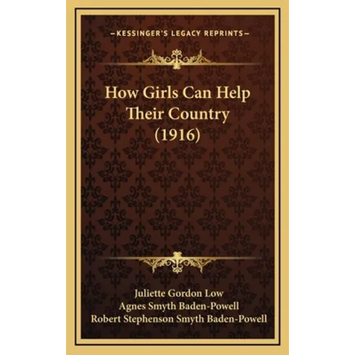 How Girls Can Help Their Country (1916) - Hardcover