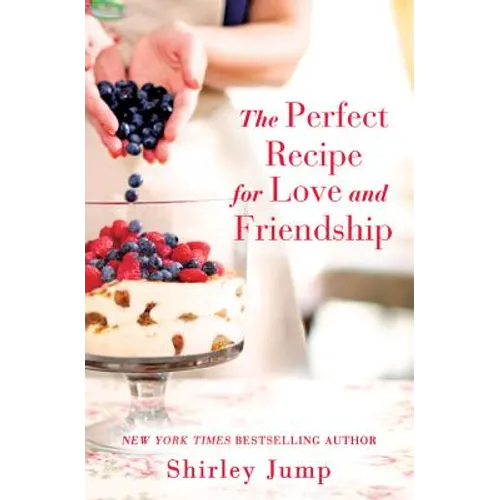 Perfect Recipe for Love and Friendship - Paperback