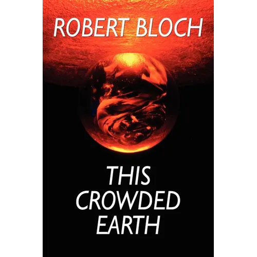 This Crowded Earth - Paperback