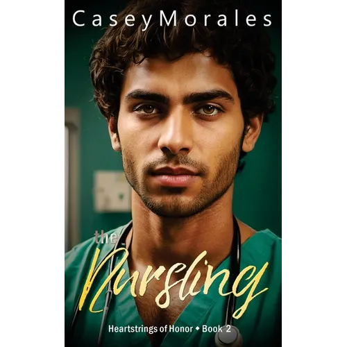 The Nursling: A contempory mm romantic comedy - Paperback