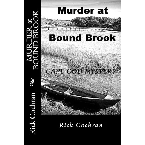 Murder at Bound Brook: A Cape Cod Mystery - Paperback