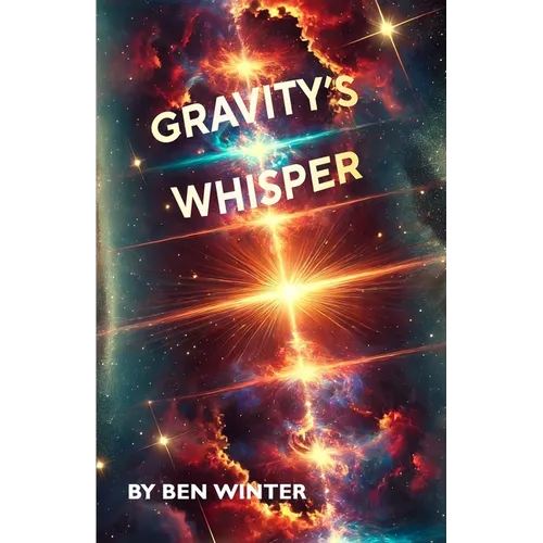 Gravity's Whisper - Paperback