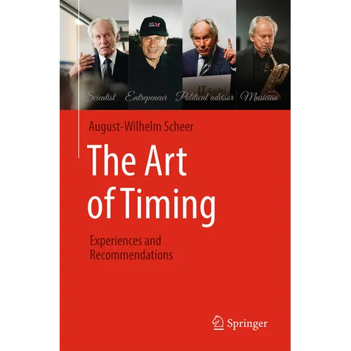 The Art of Timing: Experiences and Recommendations - Hardcover