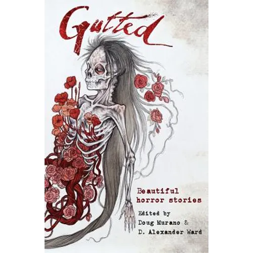 Gutted: Beautiful Horror Stories - Paperback