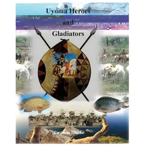 Uyoma Heroes and Gladiators - Paperback