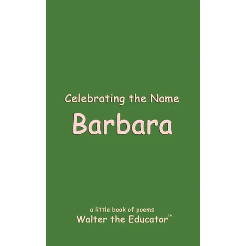 Celebrating the Name Barbara - Paperback