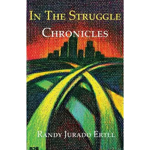 In The Struggle: Chronicles - Paperback
