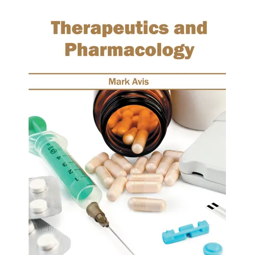 Therapeutics and Pharmacology - Hardcover