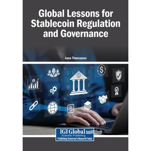 Global Lessons for Stablecoin Regulation and Governance - Paperback