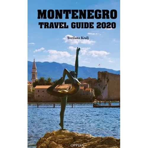 Montenegro Travel Guide 2020 - Paperback