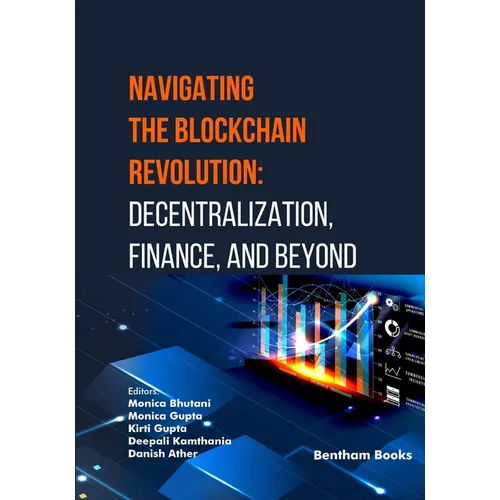 Navigating the Blockchain Revolution: Decentralization, Finance, and Beyond - Paperback