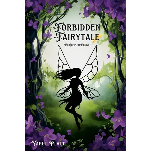 Forbidden Fairytale: The Complete Trilogy - Paperback
