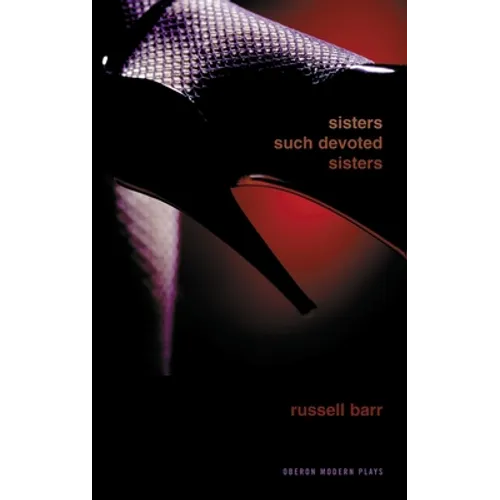 Sisters Such Devoted Sisters - Paperback