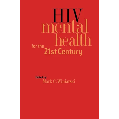 HIV Mental Health for the 21st Century - Paperback