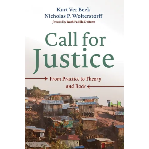 Call for Justice: From Practice to Theory and Back - Hardcover