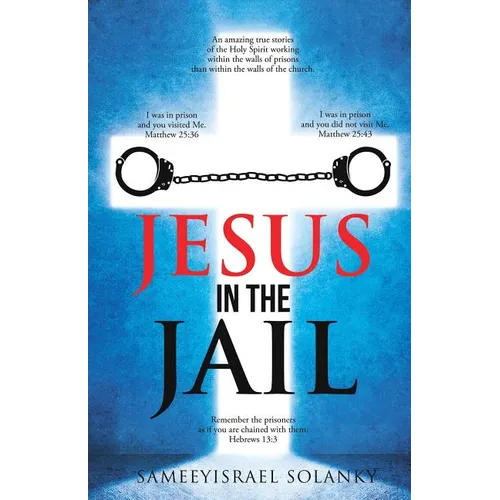 Jesus in the Jail - Paperback