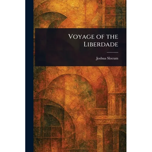 Voyage of the Liberdade - Paperback
