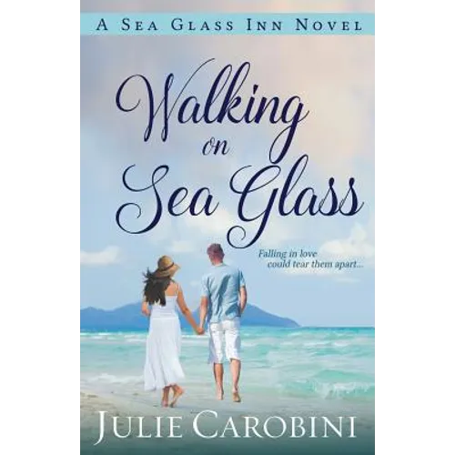 Walking on Sea Glass: A Sea Glass Inn Novel - Paperback