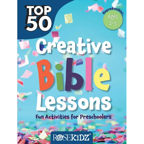 Top 50 Creative Bible Lessons Preschool: Fun Activities for Preschoolers - Paperback