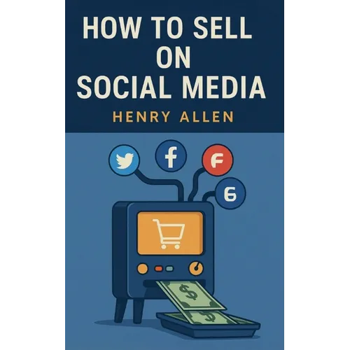 How to Sell on Social Media - Paperback