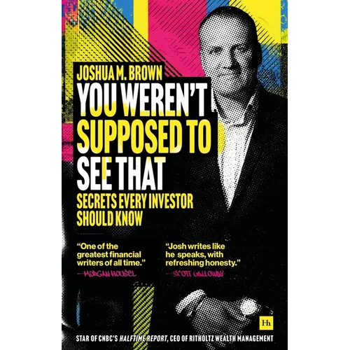 You Weren't Supposed to See That: Secrets Every Investor Should Know - Paperback