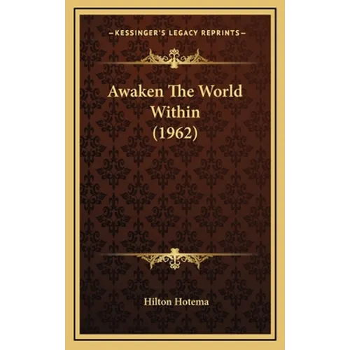Awaken The World Within (1962) - Hardcover