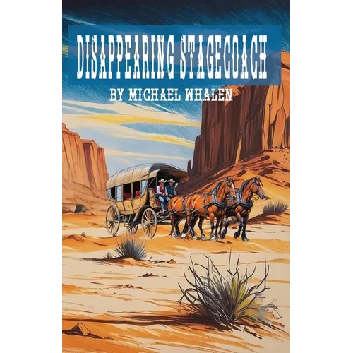 Disappearing Stagecoach - Paperback