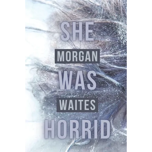 She Was Horrid - Paperback