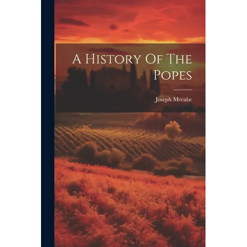 A History Of The Popes - Paperback