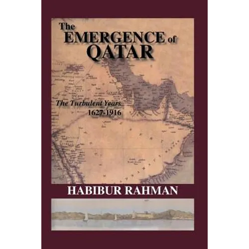 The Emergence Of Qatar - Paperback