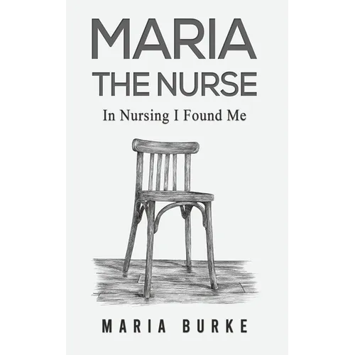 Maria the Nurse - Paperback